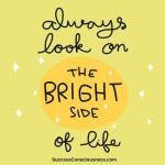Take a look on the Vibrant Side of Life with Optimism and Positivity