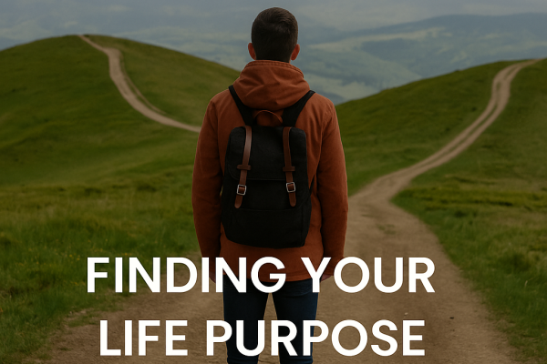 Finding Your Life Purpose: Building a Career That Truly Matters